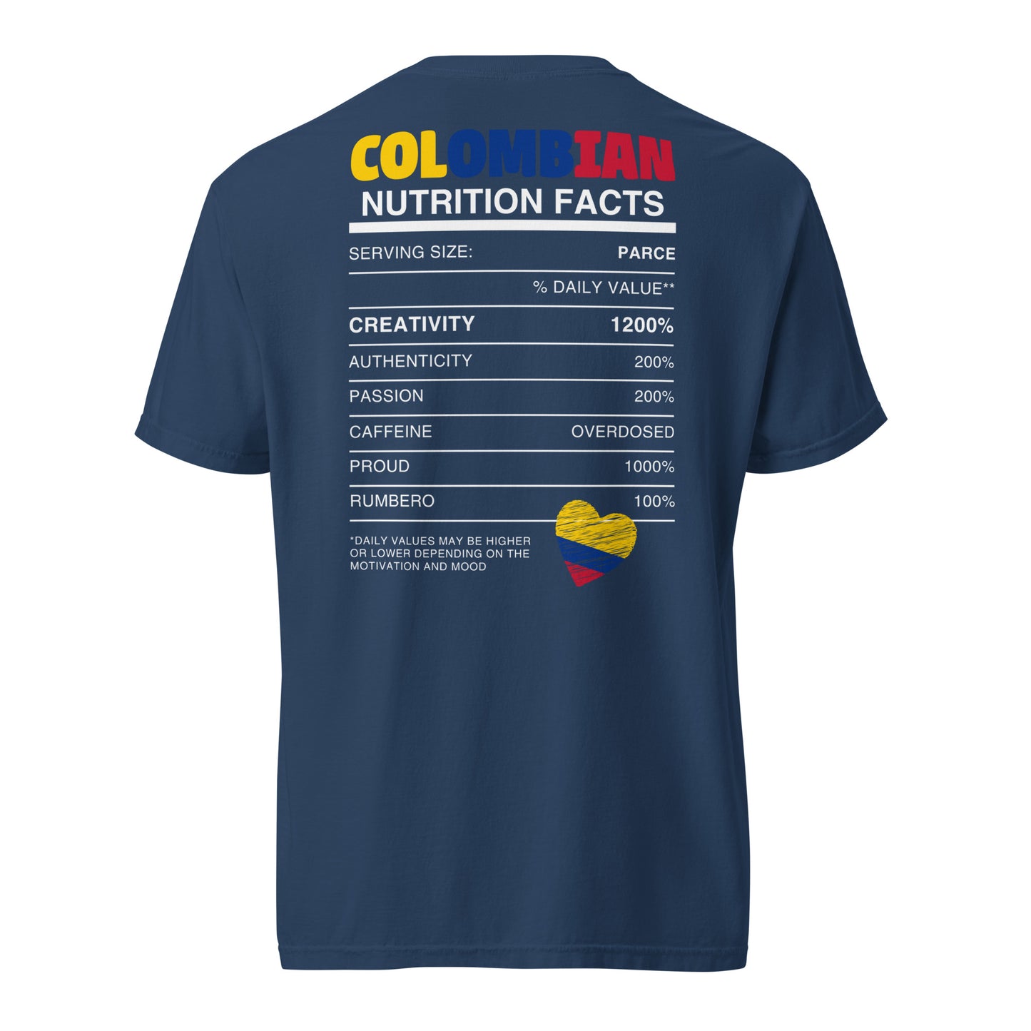 Navy heavyweight t-shirt featuring a fun 'Colombian Nutrition Facts' design on the back. Lists attributes like creativity, passion, and pride with humorous daily values. Perfect for proud Colombians and culture lovers.