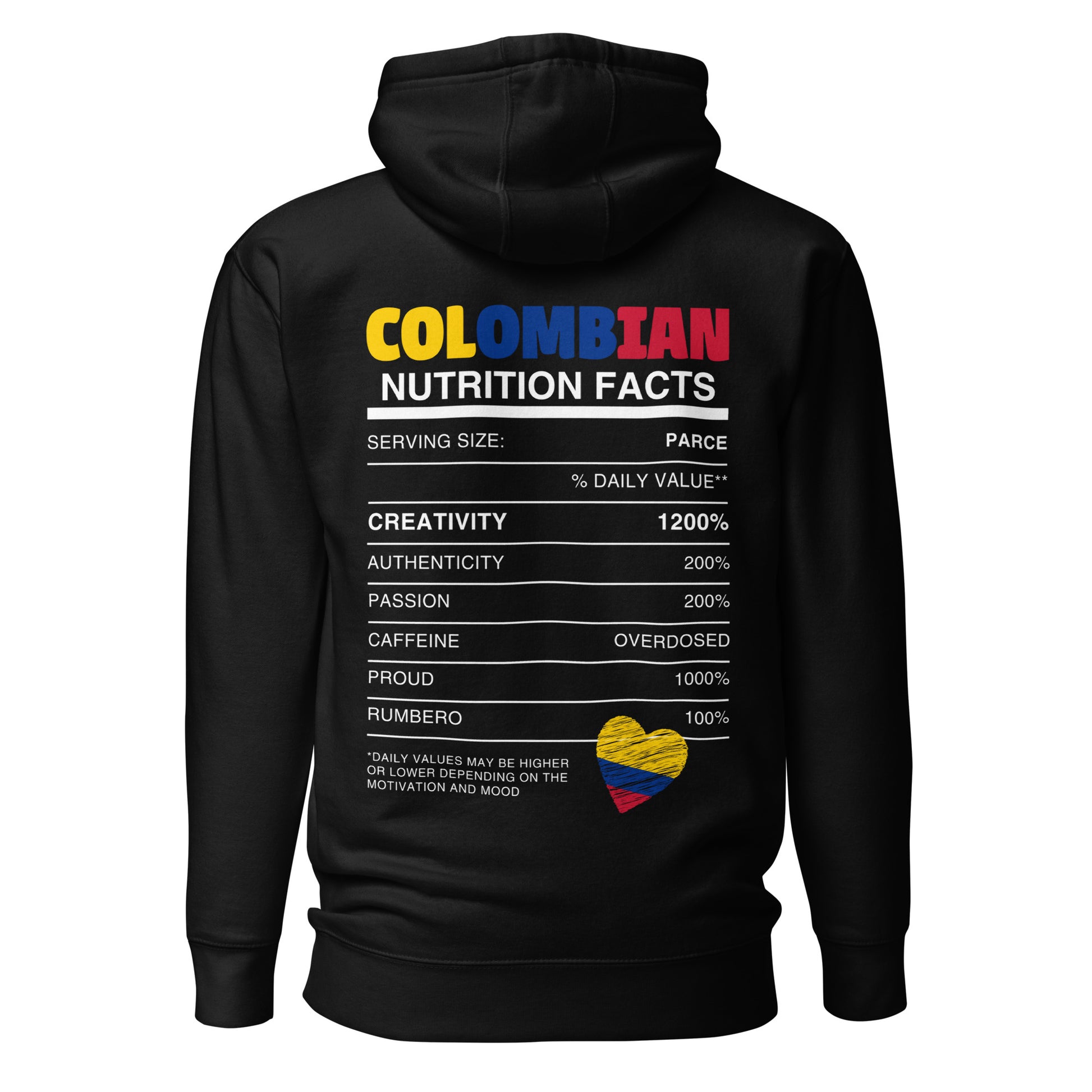 Black hoodie featuring a playful 'Colombian Nutrition Facts' design with colorful text highlighting creativity, authenticity, passion, and pride, along with a heart-shaped Colombian flag graphic.