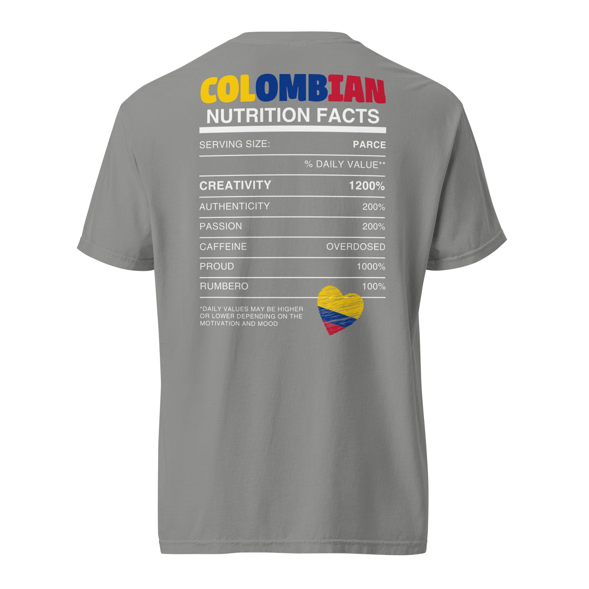 Grey heavyweight t-shirt featuring a fun 'Colombian Nutrition Facts' design on the back. Lists attributes like creativity, passion, and pride with humorous daily values. Perfect for proud Colombians and culture lovers.