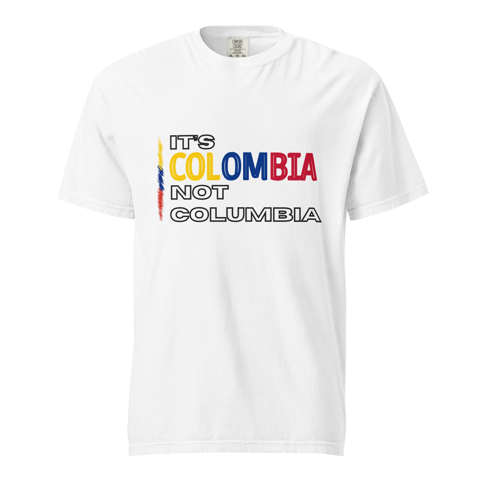 White heavyweight t-shirt with bold text saying 'It's Colombia Not Columbia' in blue, yellow, and red. A statement piece for Colombian pride.